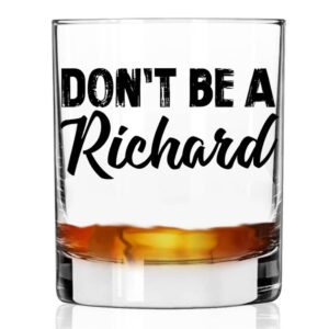 Product Image for  Don’t Be a Richard Whiskey Glass