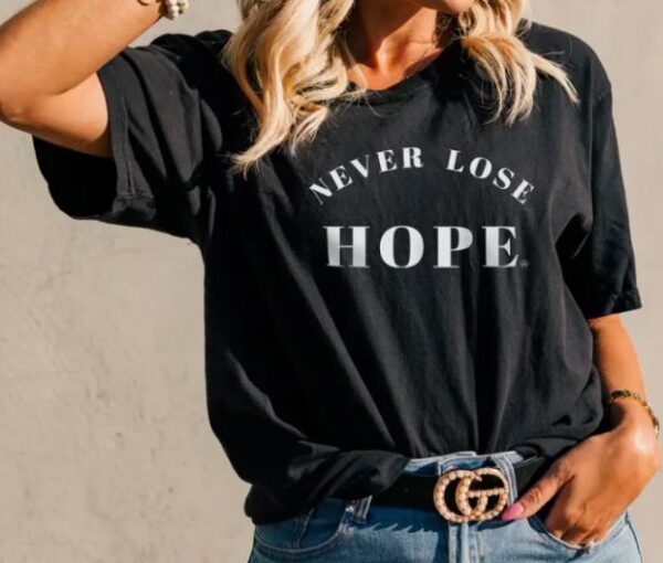 Product Image for  Never Lose Hope Tshirt
