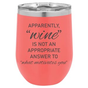 Product Image for  Apparently Wine Is Not An – Engraved Stainless Steel Tumbler