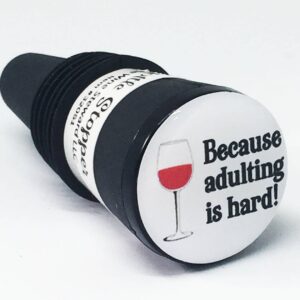 Product Image for  Because Adulting Is Hard Bottle Stopper