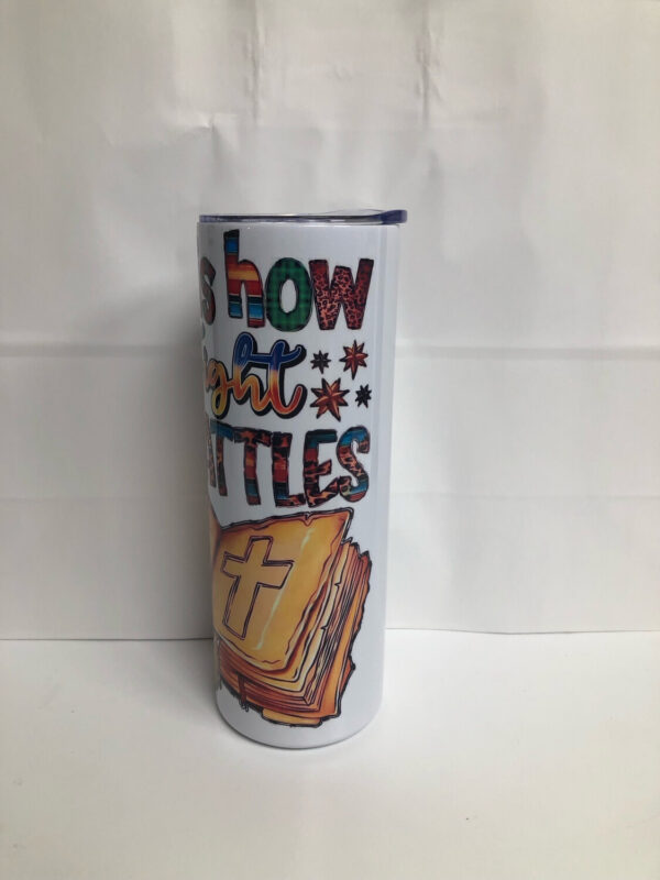 Product Image for  Fight Battles Tumbler