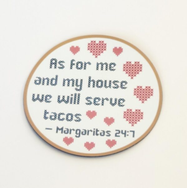 Product Image for  Cross Stitch Design Fridge Magnet “As for me and my house, we will serve tacos. Margaritas 24:7”