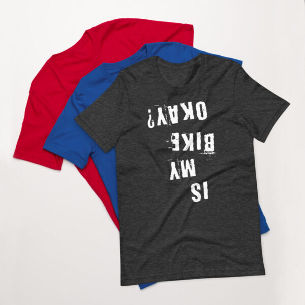 Product Image for  Is My Bike Okay? T-Shirt, Mountain Biker, Cyclist Gift