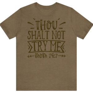 Product Image for  Thou Shall Not Try Me, Mom 24-7 T-Shirt