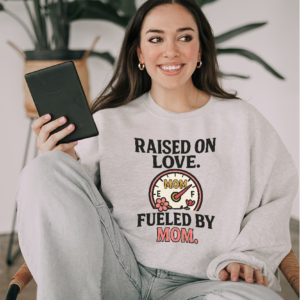 Product Image for  Raised on Love-Fueled by Mom