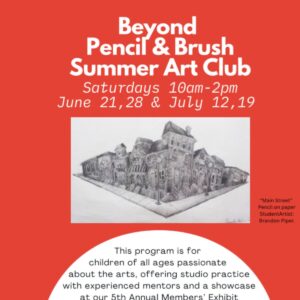 Product Image for  Beyond Pencil and Brush Summer Art Club HVCA Member