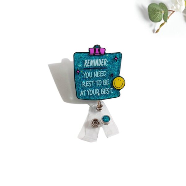 Product Image for  Glitterific Badge Reel You Need Rest To Be At Your Best