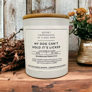 Product Image for My Dog Can’t Hold It’s Licker – Secret Confessions of a Dog Mom