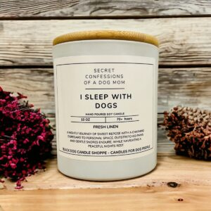 Product Image for I Sleep with Dogs – Secret Confessions of a Dog Mom